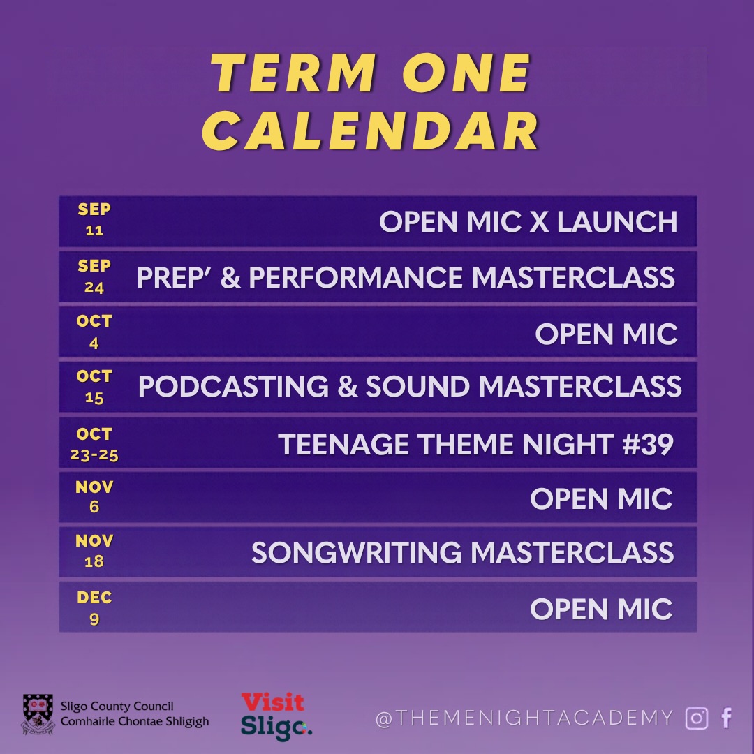 Dates for your diary ✍️

Term One at the Academy is nicely underway and there’s still plenty to look forward to between now and Christmas- from Open Mics and masterclasses, to our very first Teenage Theme Night of the year 👏

Make sure to take note of the dates above and join us for some memorable nights of music over the next couple of months 🎶

Location and times of all events will be announced on our page closer to the dates 🗓️

For now, if you have any questions, please drop us a DM or email teenagethemenights@gmail.com and we will be glad to help 👌

#sligo #themenightacademy #youth #visitsligo #irish