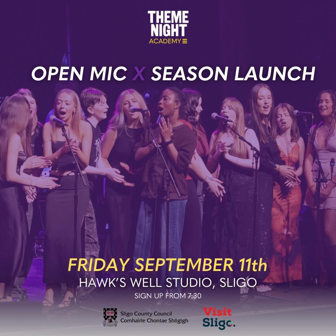 Theme Night Academy is BACK!

Our kickstarter event of the year takes place on Friday September 11th - just over 2 weeks to go!

Launching the season with our first Open Mic event - plus answering all your queries regarding the term ahead.

Full term of events will be revealed on the night.
Tickets (free) on sale this Friday (28th) to save your spot.

Like all our Open Mics - this event is open to ALL teens in 4th, 5th & 6th year. So come along and try it out, hear what it’s all about, and perhaps even perform a song.

Signup 7:30pm for 8pm kickoff. Looking forward to welcoming some new and familiar faces on the night!

#themenightacademy #openmic #seasonlaunch #hawkswell #sligo